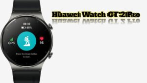 Huawei Watch GT 2 Pro