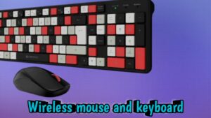 Wireless Mouse and Keyboard