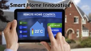 smart home innvovation