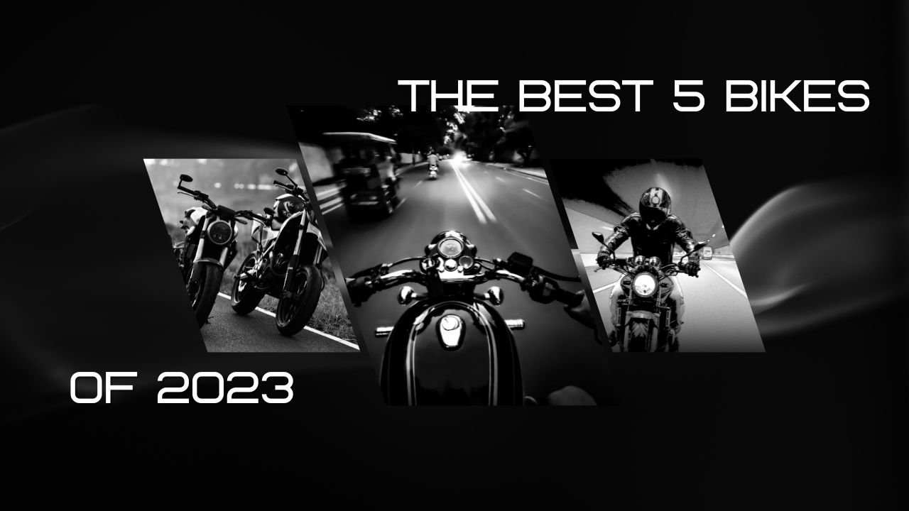 The Best 5 Bikes of 2023