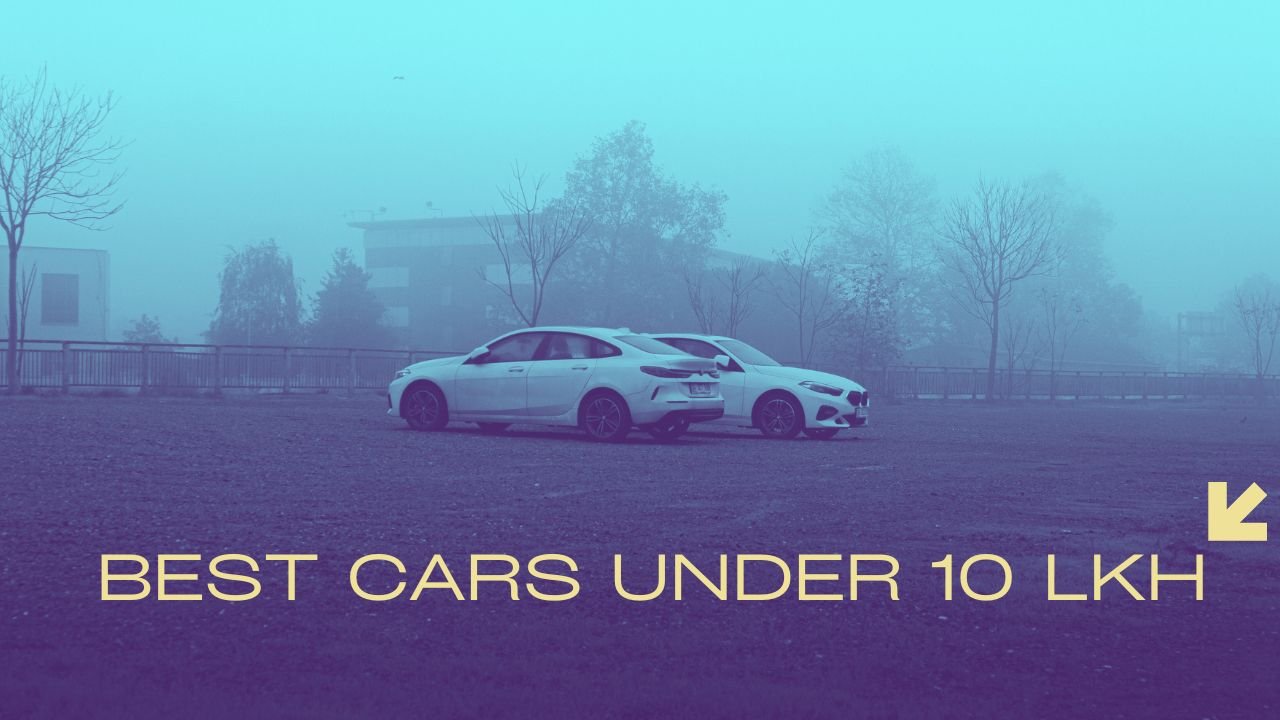 BEST CARS UNDER 10 LKH