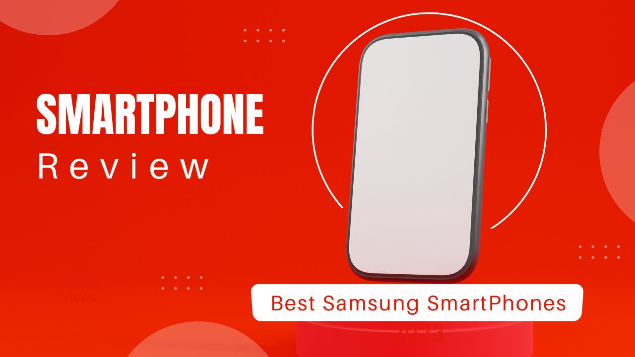 Best Samsung SmartPhones 2023