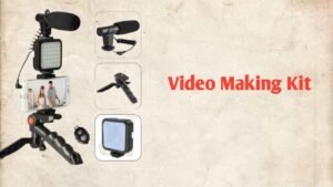 Video Making Kit 